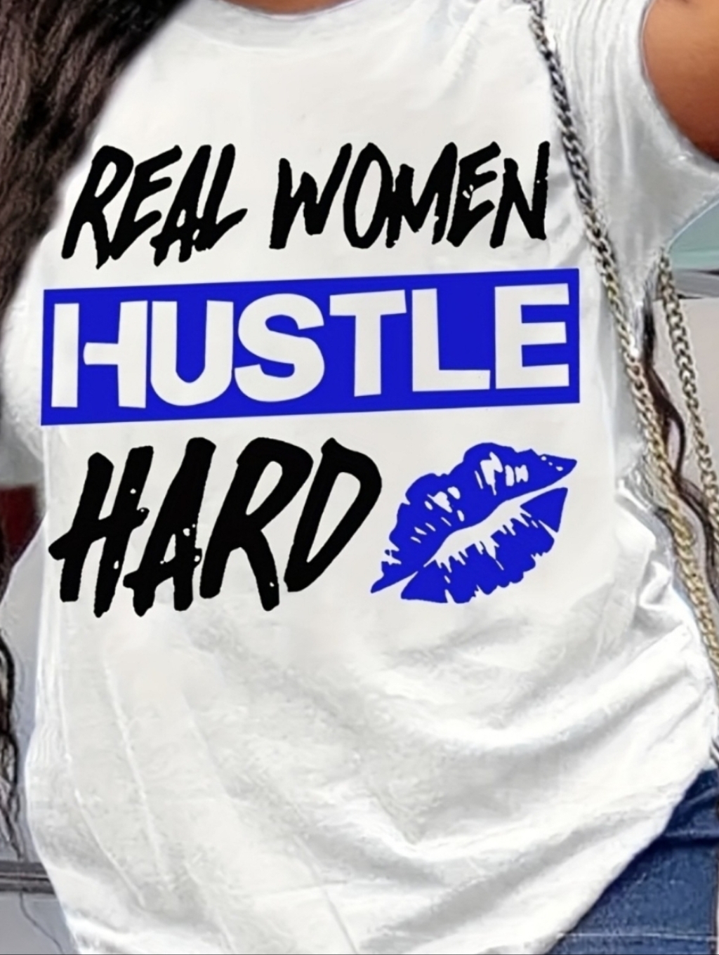 Graphic Tee  Real Women Hustle Hard